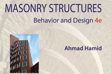 Masonry Structures: Behavior and Design, 4th Edition Now Available