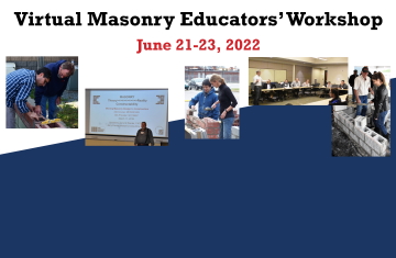 Virtual Masonry Educators’ Workshop – June 21-23, 2022